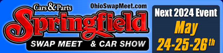 Welcome to OhioSwapMeet.com - 2016 Show Dates: FEBRUARY-Feb 11 / SPRING-May 25-27 / FALL-Sept 7-9 / Winter-Nov 9-10